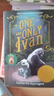 The One and Only Ivan 英文原版 紐伯瑞金獎小說(shuō) 英文版 進(jìn)口英語(yǔ)原版書(shū)籍 曬單實(shí)拍圖