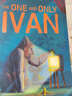 英文原版 獨(dú)一無二的伊凡 The One and Only Ivan 紐伯瑞兒童文學(xué)金獎(jiǎng) 藍(lán)思閱讀指數(shù)570L 曬單實(shí)拍圖