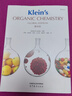 Klein's Organic Chemistry（ Global Editio 鄭艷 趙溫濤 李珅 聶晶 王光偉 黃跟平 高等教育出版社 曬單實(shí)拍圖