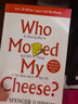 京東配送誰(shuí)動(dòng)了我的奶酪 英文原版小說(shuō) Who Moved My Cheese 不變的就是改變 全英文版 斯賓塞約翰遜經(jīng)典英語(yǔ)進(jìn)口經(jīng)濟管理書(shū)籍 誰(shuí)動(dòng)了我的奶酪 曬單實(shí)拍圖