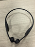 韶音（SHOKZ）OpenRun Pro 2 S820開放式藍(lán)牙耳機(jī)骨傳導(dǎo)耳機(jī)運(yùn)動(dòng)跑步騎行無線 砂石黑 曬單實(shí)拍圖