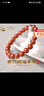中國(guó)黃金（CHINA GOLD）南紅瑪瑙手串柿子紅女玉髓轉(zhuǎn)運(yùn)珠手鏈七夕情人節(jié)禮物送女朋友老婆 南紅手串-8MM【紀(jì)念品】 曬單實(shí)拍圖