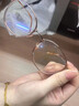 鏡刻 7克超輕純鈦防藍(lán)光近視眼鏡可配度數(shù)茶色圓臉?biāo)仡伵劬︾R框架 純鈦冷茶【高品質(zhì)眼鏡】 無(wú)度數(shù)專業(yè)防藍(lán)光【平光鏡】 曬單實(shí)拍圖