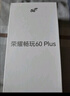 榮耀暢玩60 Plus 五星超抗摔 6000mAh超耐用長續(xù)航 12GB+256GB 仙蹤綠【贈話費券】國家補貼 曬單實拍圖