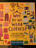 正版 英文原版 我們?yōu)楹我┮?Why Do We Wear Clothes? 兒童親子共讀科普讀物 衣著(zhù)裝飾知識 進(jìn)口英語(yǔ)原版書(shū)籍 全英文版 曬單實(shí)拍圖