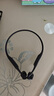 韶音（SHOKZ）【國家補貼】OpenRun Air骨傳導耳機骨傳導藍牙耳機開(kāi)放式耳機藍牙運動(dòng)跑步S803 【國家補貼】石墨黑 曬單實(shí)拍圖