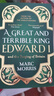 愛德華一世  A Great and Terrible King Edward I and the Forging of Britain 英文原版 Marc Morris 曬單實(shí)拍圖