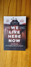 預售 我們現在住這里 驚悚懸疑小說(shuō) Sarah Pinborough 英文原版 We Live Here Now 曬單實(shí)拍圖