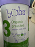 Bubs【包裝升級】澳洲進(jìn)口有機草飼嬰幼兒配方牛奶粉3段800g（1-3歲） 3段 800g 1罐 效期至27.5 曬單實(shí)拍圖