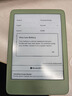 【9成新】Kindle 青春版2024 新款電子書(shū)閱讀器 電紙書(shū) 墨水屏 6英寸 送禮 禮物 16G 持久續航 抹茶綠【入門(mén)款】   曬單實(shí)拍圖