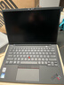 ThinkPad聯(lián)想 X1 Carbon 英特爾酷睿i5 14英寸2.2K筆記本電腦 升級款：12代酷睿i5-1240P 16G 1T/4G版 曬單實(shí)拍圖