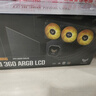華碩TUF GAMING LC III 360 ARGB LCD一體式CPU水冷散熱器 2.8英寸屏幕/預裝風(fēng)扇/神光同步/高性能水泵 曬單實(shí)拍圖