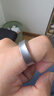 三星 Samsung Ring 智能戒指/智能指環(huán)/精確的睡眠監測/持久續航/適配三星三折疊 12號 鈦銀 男女戒指 曬單實(shí)拍圖