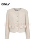 ONLY2025秋季新款優(yōu)雅正肩口袋裝飾小香風(fēng)毛呢外套女|12534T002 HH9 米色圈圈呢 M 曬單實(shí)拍圖