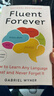 永遠流利 修訂版 如何快速學(xué)習任何語(yǔ)言并永不忘記 Fluent Forever Revised Ed 英文原版 Gabriel Wyner 曬單實(shí)拍圖