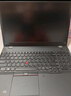 聯(lián)想ThinkPad T系列酷睿i5/i7筆記本電腦商務(wù)學(xué)生辦公輕薄本工作站 15.6英寸 酷睿i7滿(mǎn)血增強版 32GB運行內存 - 1TB固態(tài)硬盤(pán) 曬單實(shí)拍圖
