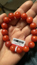 石玥珠寶收藏級12-13mm保山南紅瑪瑙手串轉運珠手鏈男女士款 水晶瑪瑙 曬單實(shí)拍圖