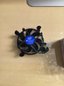 英特爾（Intel）全新CPU風(fēng)扇0.2A i5 i7 4790 CPU散熱風(fēng)扇 E97379-003 0.2A CPU風(fēng)扇銅芯帶散熱鋁 曬單實(shí)拍圖