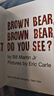 棕熊棕熊 你看到了什么 Brown Bear Brown Bear What Do you see 進(jìn)口英文原版 棕色的熊 Eric Carle 艾瑞卡爾 撕不爛紙板書(shū) 認知繪本 送音頻 曬單實(shí)拍圖