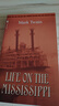 Life on the Mississippi 英文原版 密西西比河上的生活 自傳體游記經(jīng)典文學(xué)小說(shuō)書(shū)籍Mark Twain 馬克·吐溫蒙 曬單實(shí)拍圖