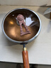 臻吉章丘純鈦大肚鍋不易粘鍋正宗章丘手工炒鍋手工鍛打無(wú)涂層炒菜鍋 章丘純鈦大肚鍋（適用3-6人） 28cm 曬單實(shí)拍圖