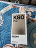 小米紅米K80 Pro【全新未激活未拆封+全國聯(lián)?！框旪?至尊版 2K新國屏 全焦段影像 澎湃OS 玄夜黑 12GB+512GB【全新原裝】 曬單實(shí)拍圖
