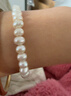 建祿淡水珍珠銀手鏈女士一貝子手串珠高級感生日情人節禮物送老婆媽媽 一輩子淡水珍珠手鏈（證書(shū)） 曬單實(shí)拍圖