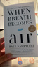 當呼吸化為空氣 保羅 卡拉尼什 When Breath Becomes Air 英文原版  Paul Kalanithi 神經(jīng)外科醫生 曬單實(shí)拍圖