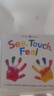 觸覺(jué)視覺(jué)感官認知 英文原版繪本 See, Touch, Feel: A First Sensory Book 低幼兒童早教啟蒙繪本 親子互動(dòng)游戲書(shū) 內附小鏡子 曬單實(shí)拍圖