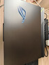 ROG【京東獨家】魔霸9 銳龍9 16英寸 游戲本筆記本電腦(R9 9955HX 16G 1T RTX5060 2.5K 240Hz) 曬單實(shí)拍圖