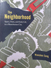 現貨 鄰里 宋念申 Nianshen Song 英文原版 The Neighborhood: Space, State, and Daily Life in a Manchurian City 城市 曬單實拍圖