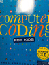 DK兒童計(jì)算機(jī)編碼編程視覺(jué)指南 英文原版Computer Coding for Kids 0基礎(chǔ)學(xué)電腦編程指導(dǎo)繪本 少兒科普百科讀物 DK經(jīng)典百科書(shū)籍 曬單實(shí)拍圖