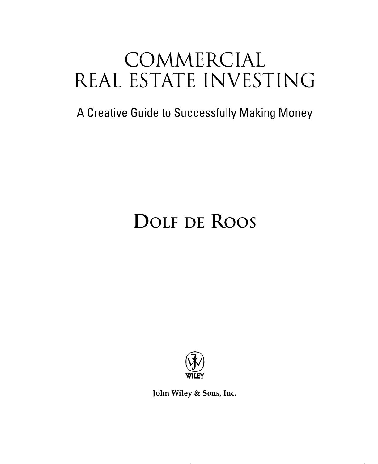 golden rules of real estate dolf de roos golden rules of real estate dolf de roos