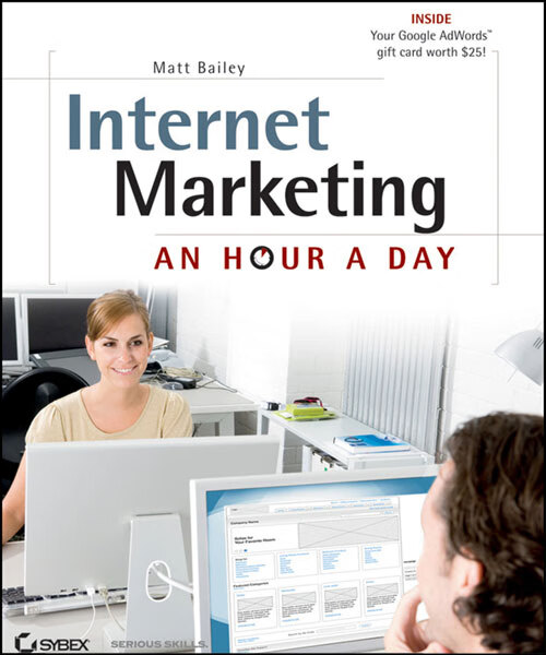 Internet Marketing: An Hour A Day -- Matt Bailey -京东阅读-在线阅读