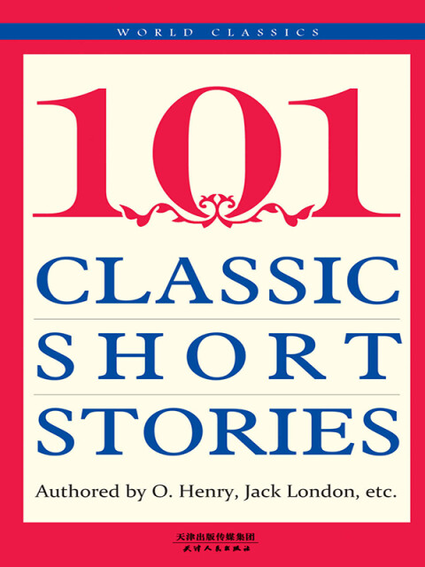 101 Classic Short Stories：经典短篇小说101篇（英文原版）pdf/doc/txt格式电子书下载