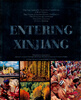 

ENTERING XINJIANG