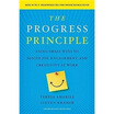 The Progress Principle Using Small Wins To Ignite Joy Engagementcreativity At Work huismerk kopen in de aanbieding The Progress Principle Using Small Wins To Ignite Joy Engagementcreativity At Work huismerk kopen in de aanbieding