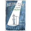 

Justin Case School Drool&Other Daily Disasters