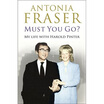 

Must You Go My Life with Harold Pinter