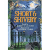 

Short & Shivery
