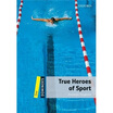 

Dominoes Second Edition Level 1 True Heroes of Sport BookCD