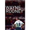 

Wayne Rooney My Story