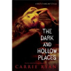 

The Dark&Hollow Places