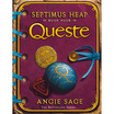 

Septimus Heap Book 4 Queste