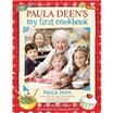 

Paula Deens My First Cookbook