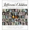 

Jeffersons Children The Story of One American Family
