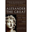 

Alexander the Great Journey to the End of the Earth