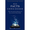 

All Facts Considered The Essential Library of Inessential Knowledge