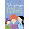 

10 Lucky Things That Have Happened to Me Since I Nearly Got Hit by Lightning