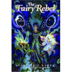 

The Fairy Rebel